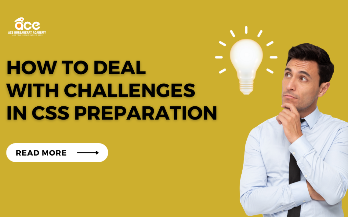Challenges in CSS Preparation
