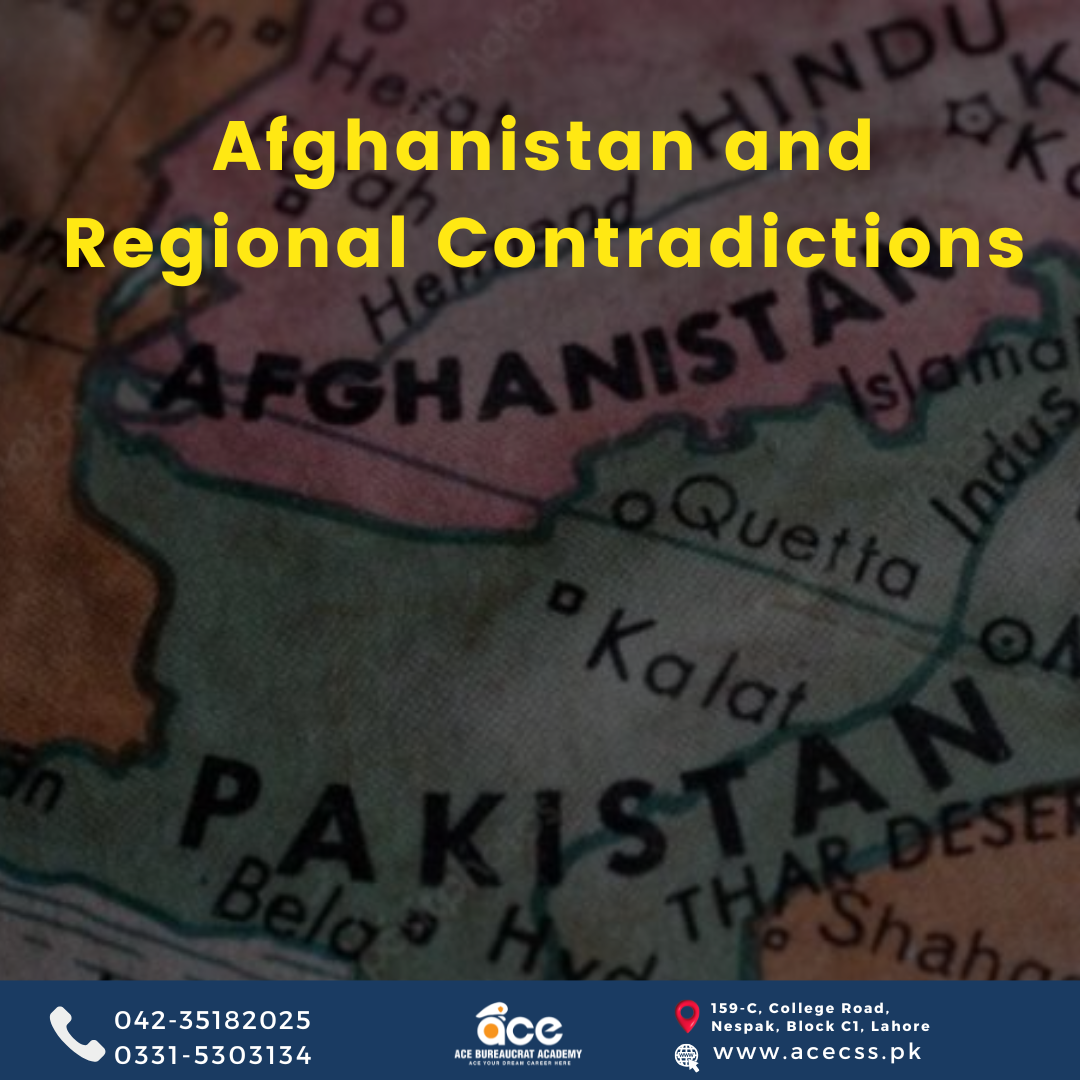 Afghanistan and Regional Contradictions