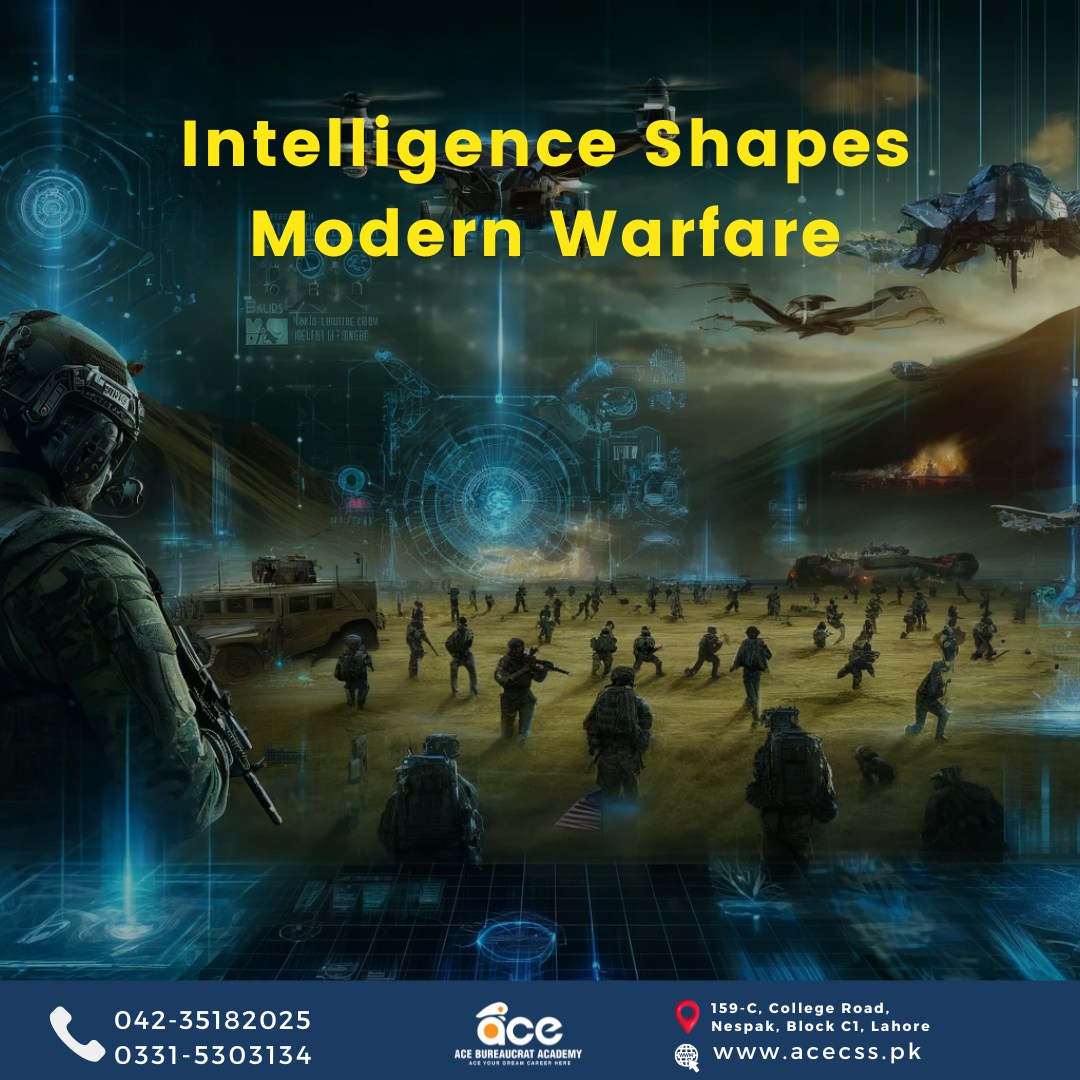 Intelligence Shapes Modern Warfare
