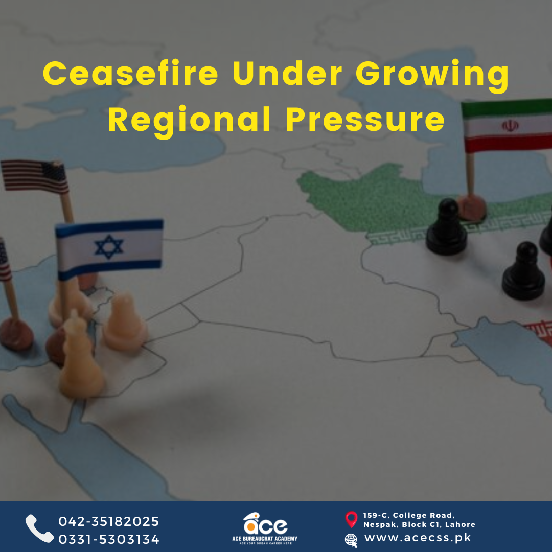 Ceasefire Under Growing Regional Pressure