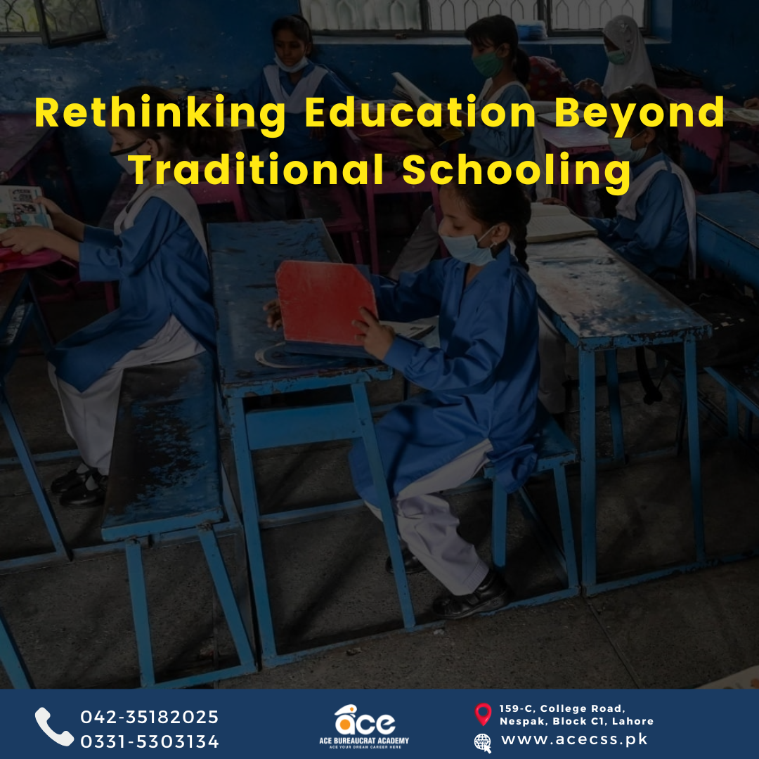 Rethinking Education Beyond Traditional Schooling